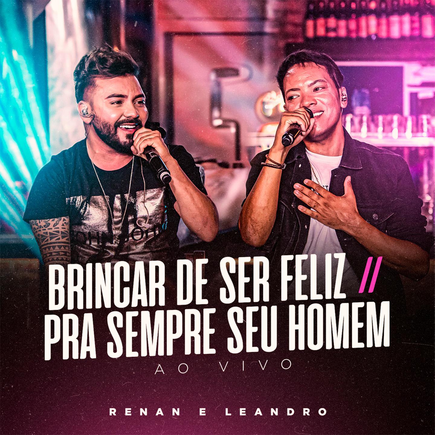 Постер альбома Brincar De Ser Feliz / Pra Sempre Seu Homem