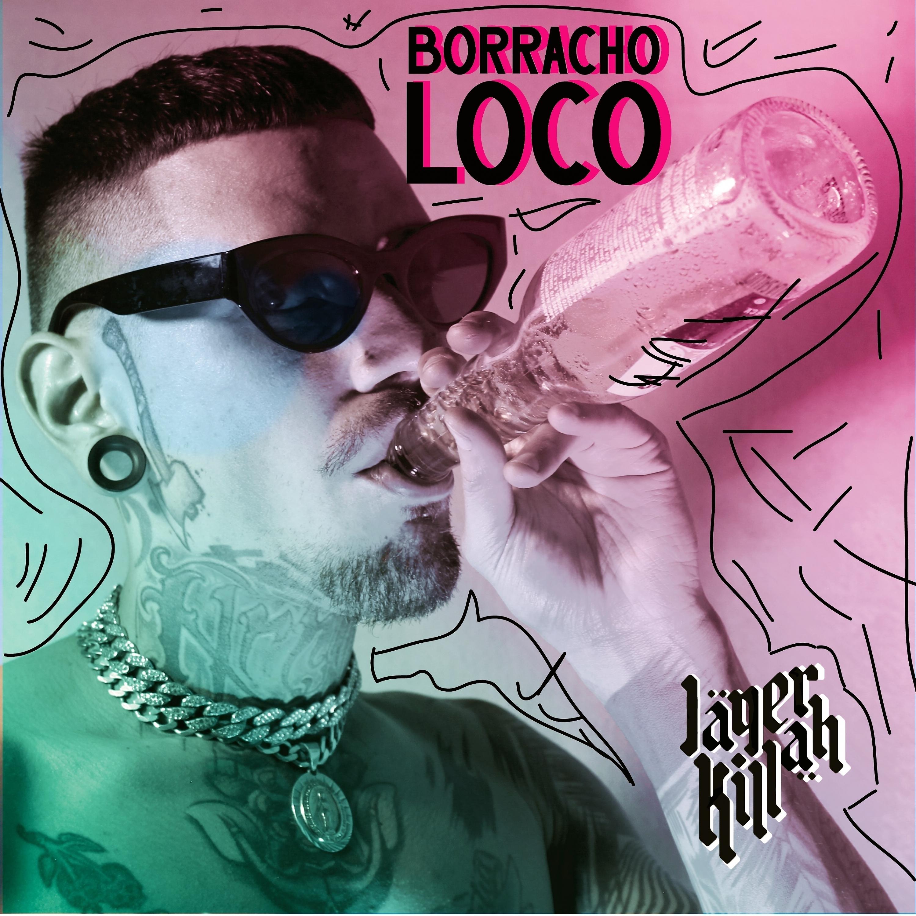Постер альбома Borracho Loco
