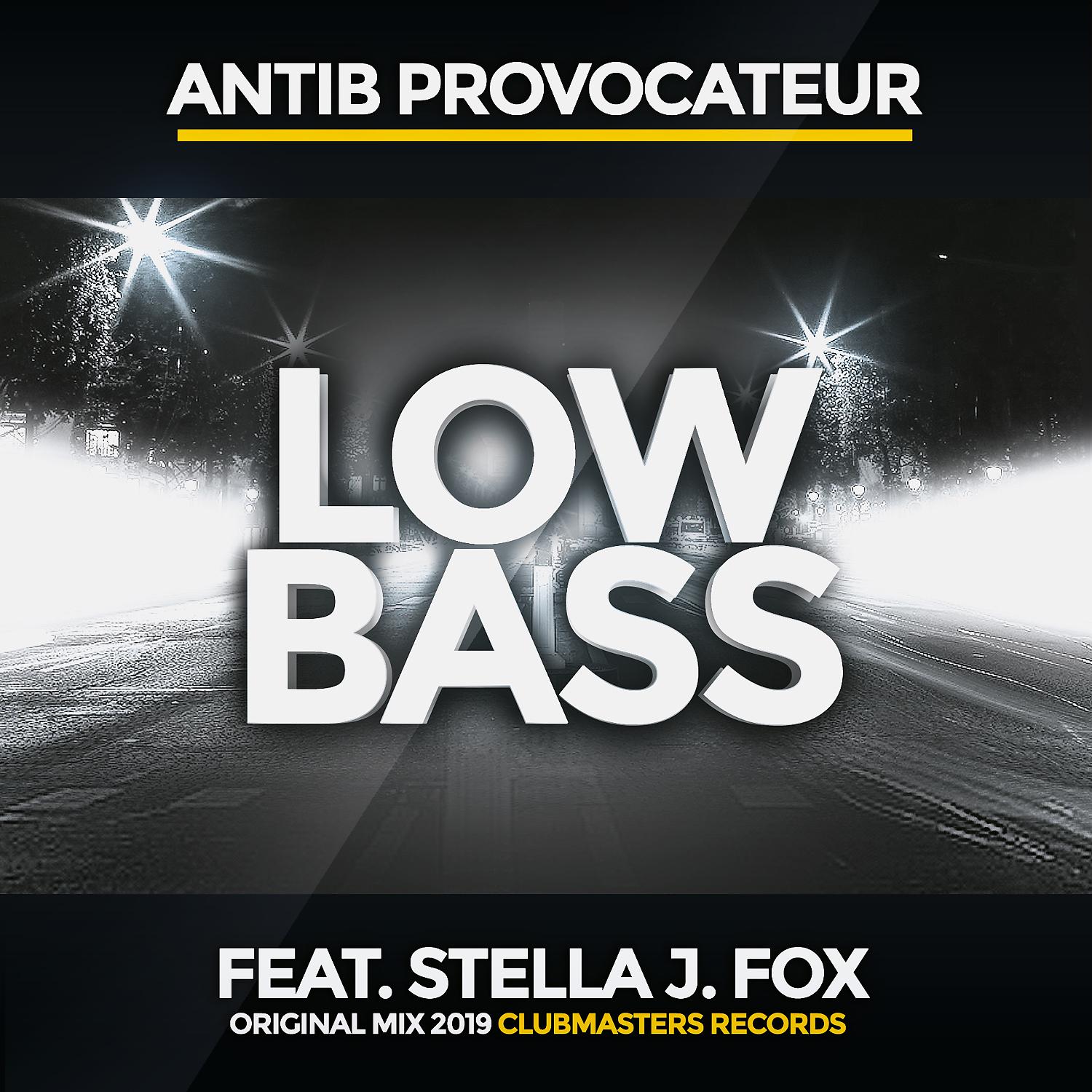 Постер альбома Low Bass (feat. Stella J. Fox)