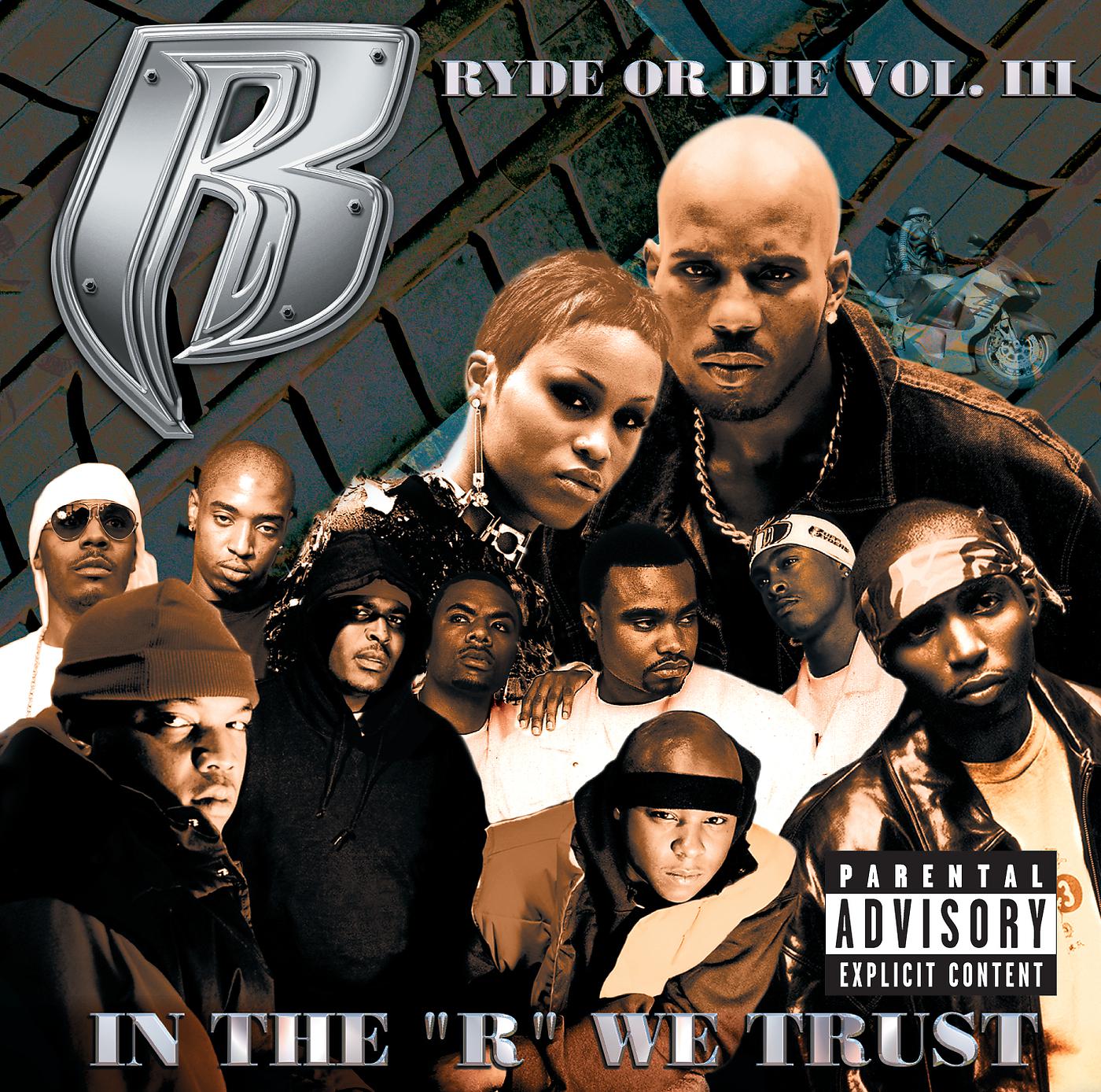 Постер альбома Ryde Or Die Vol. III: In The "R" We Trust