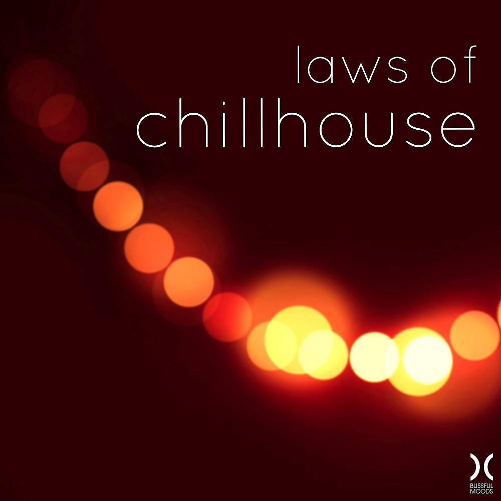 Постер альбома Laws of Chillhouse