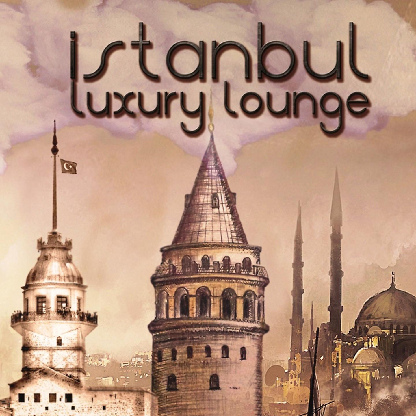 Постер альбома İstanbul Luxury Lounge