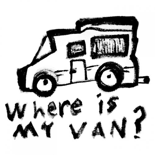 Постер альбома Where Is My Van ?