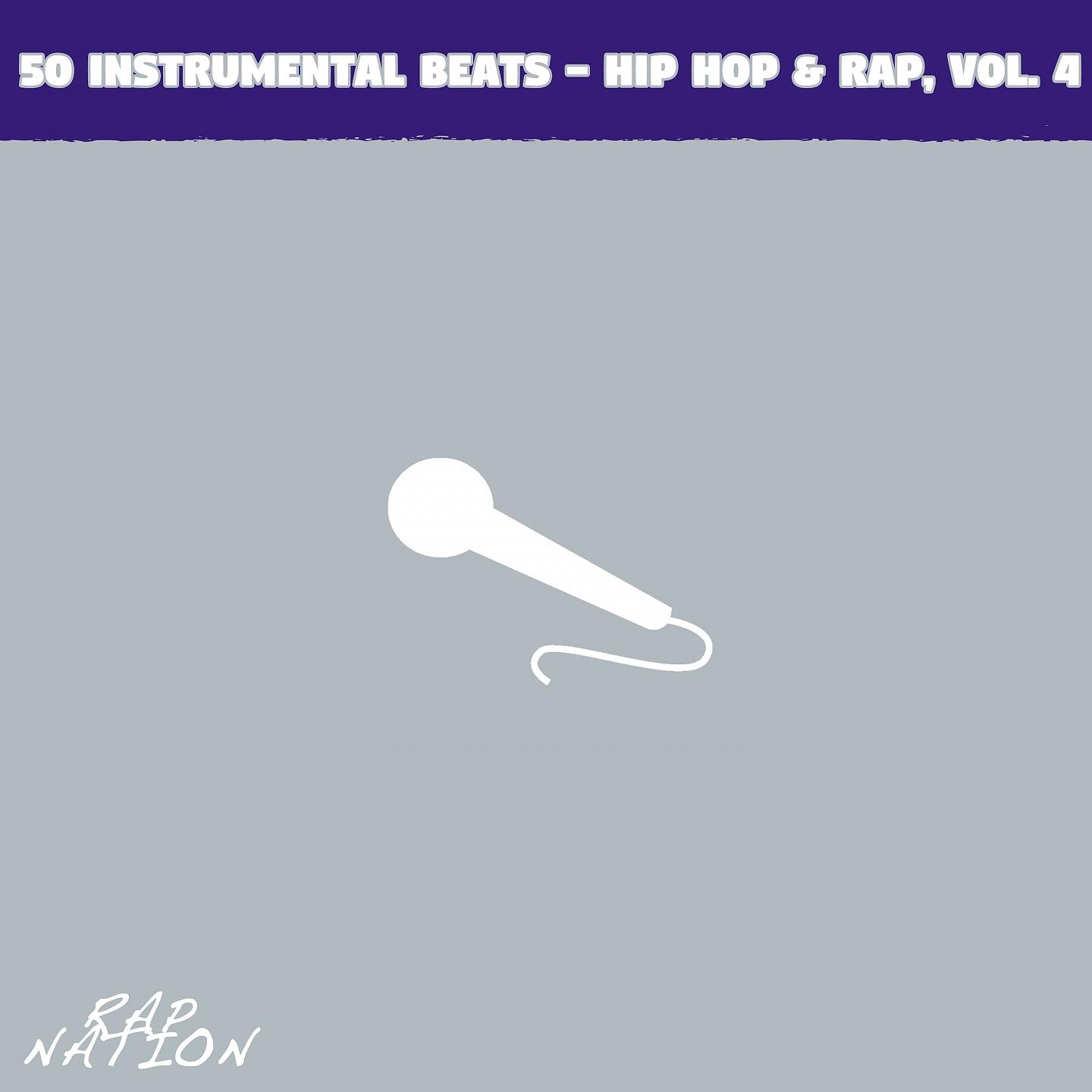 Постер альбома 50 Instrumental Beats - Hip Hop & Rap, Vol. 4