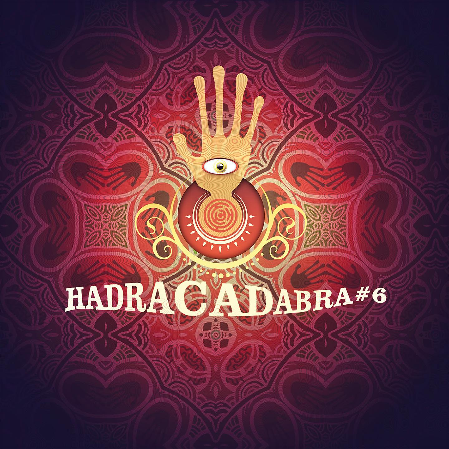 Постер альбома Hadracadabra, Vol. 6