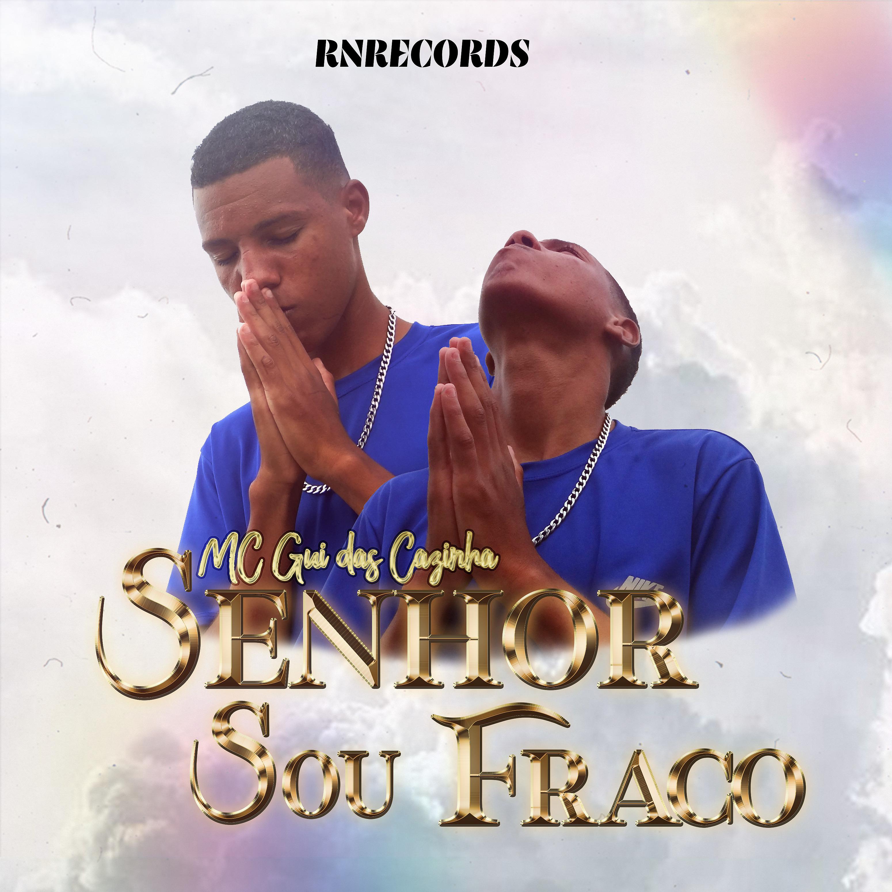 Постер альбома Senhor Sou Fraco