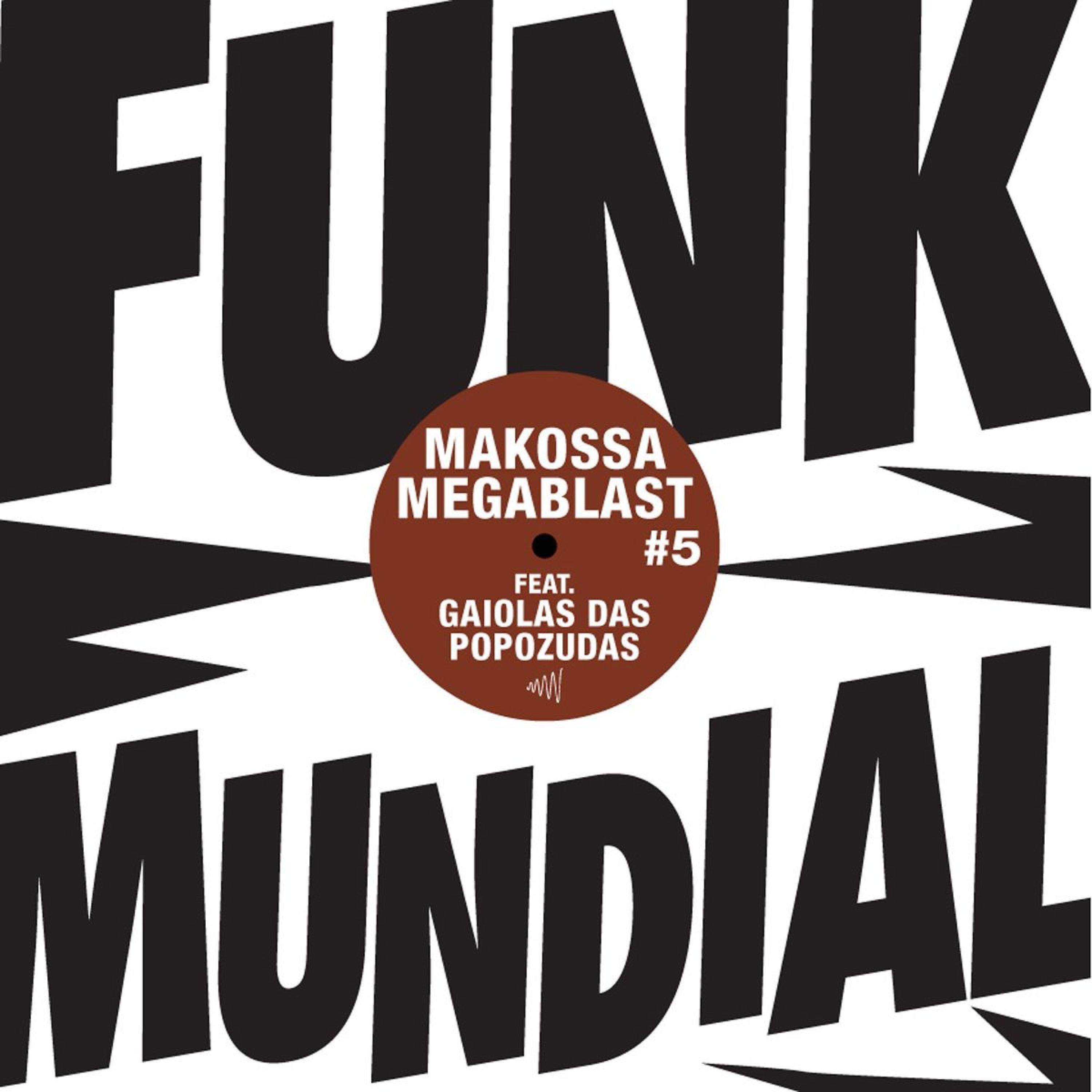 Постер альбома Late Que Eu To Passando / Funk Mundial #5