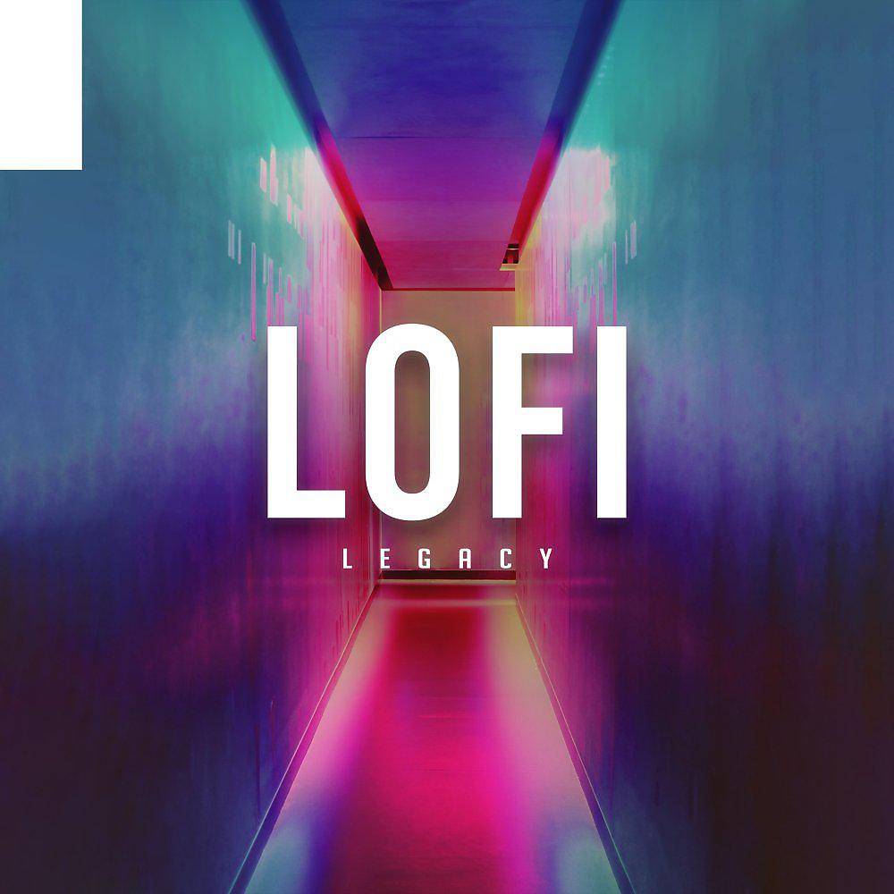 Постер альбома Lo Fi Legacy