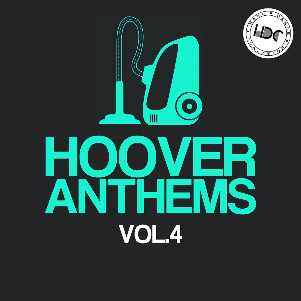 Постер альбома Hoover Anthems, Vol.4