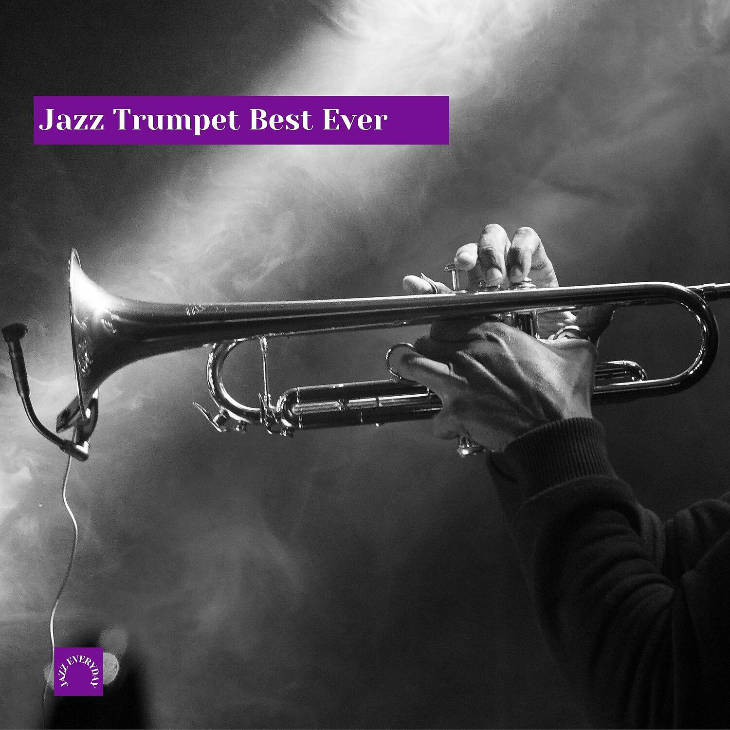 Постер альбома Jazz Trumpet Best Ever