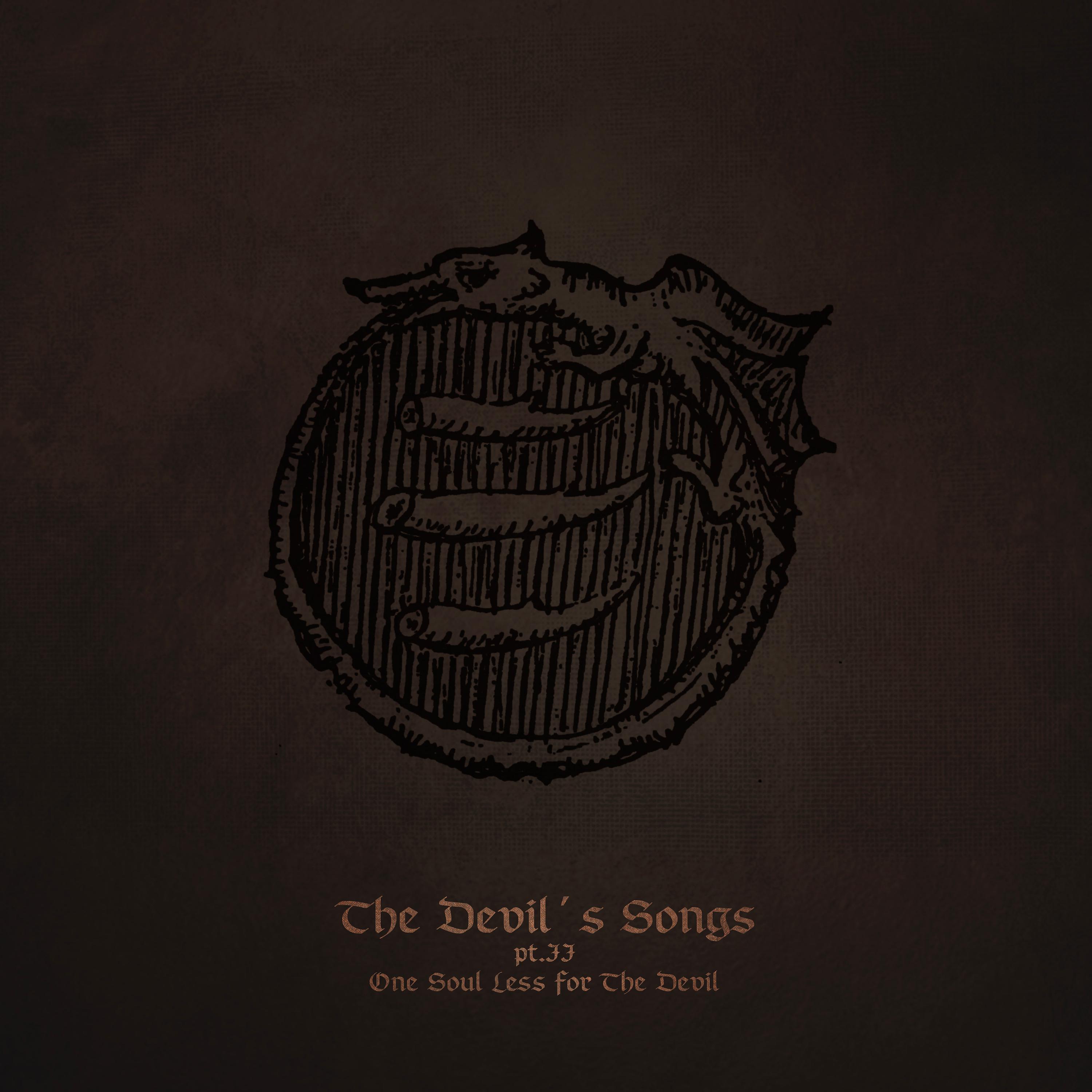 Постер альбома The Devil´s Songs Part II: One Soul Less for The Devil