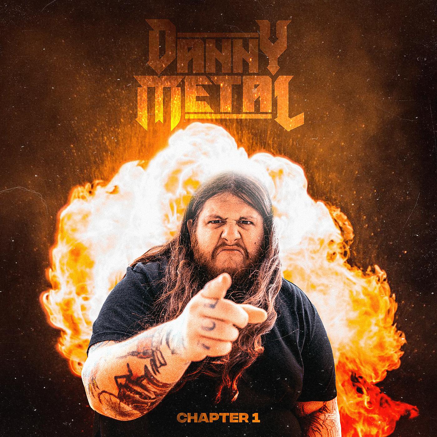 Постер альбома Danny Metal (Chapter 1)