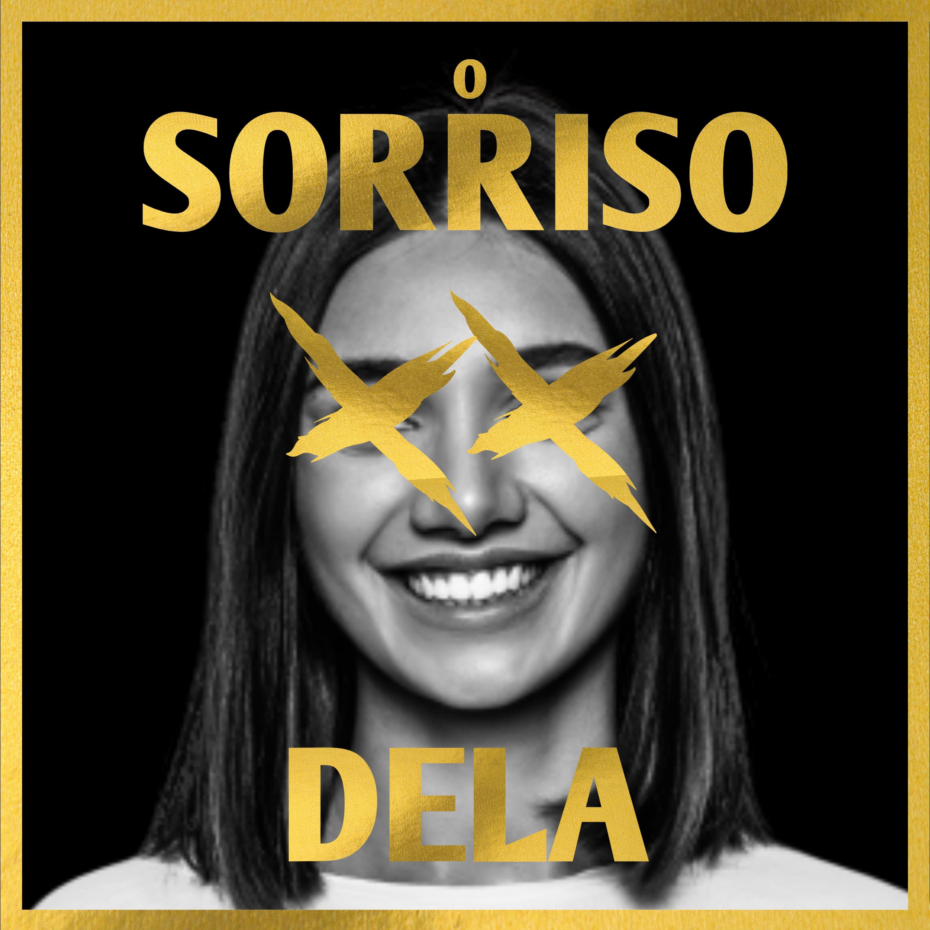 Постер альбома O Sorriso Dela