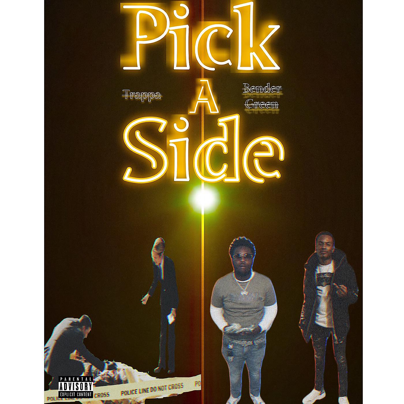 Постер альбома Pick a Side