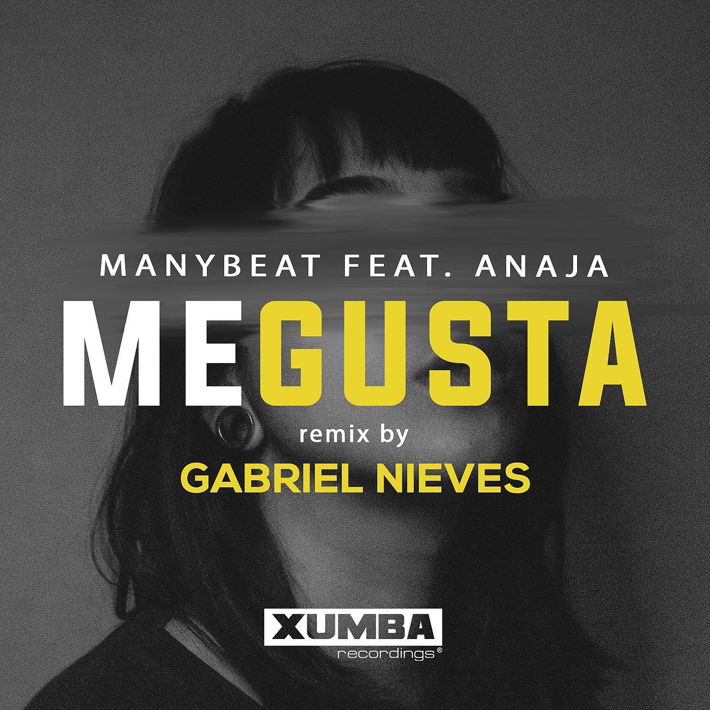Постер альбома Me Gusta (Gabriel Nieves Remix)