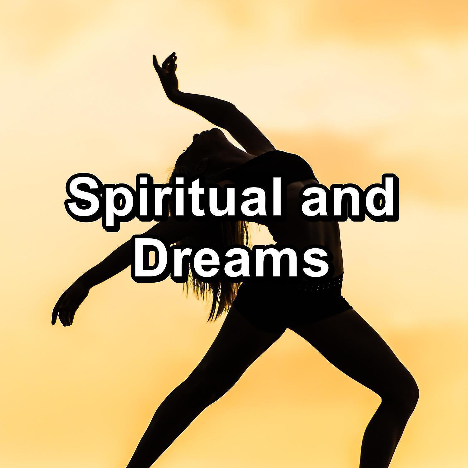 Постер альбома Spiritual and Dreams