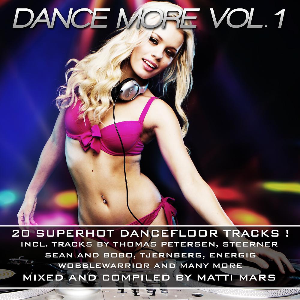 Постер альбома Dance More Vol.1