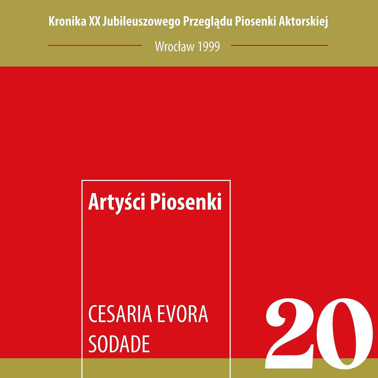 Постер альбома Sodade - Artysci Piosenki Kronika XX Przegladu Piosenki Aktorskiej