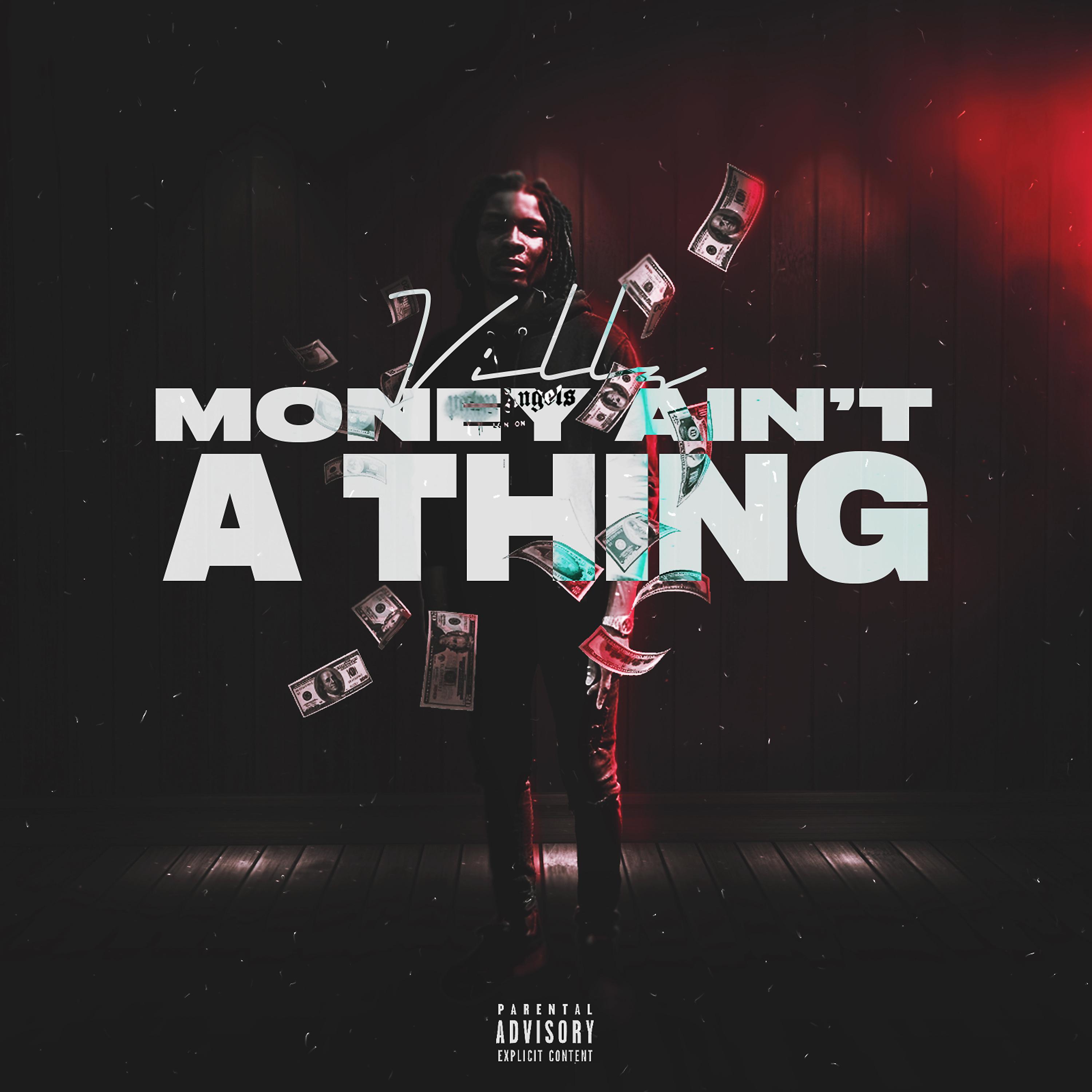 Постер альбома Money Ain't A Thing