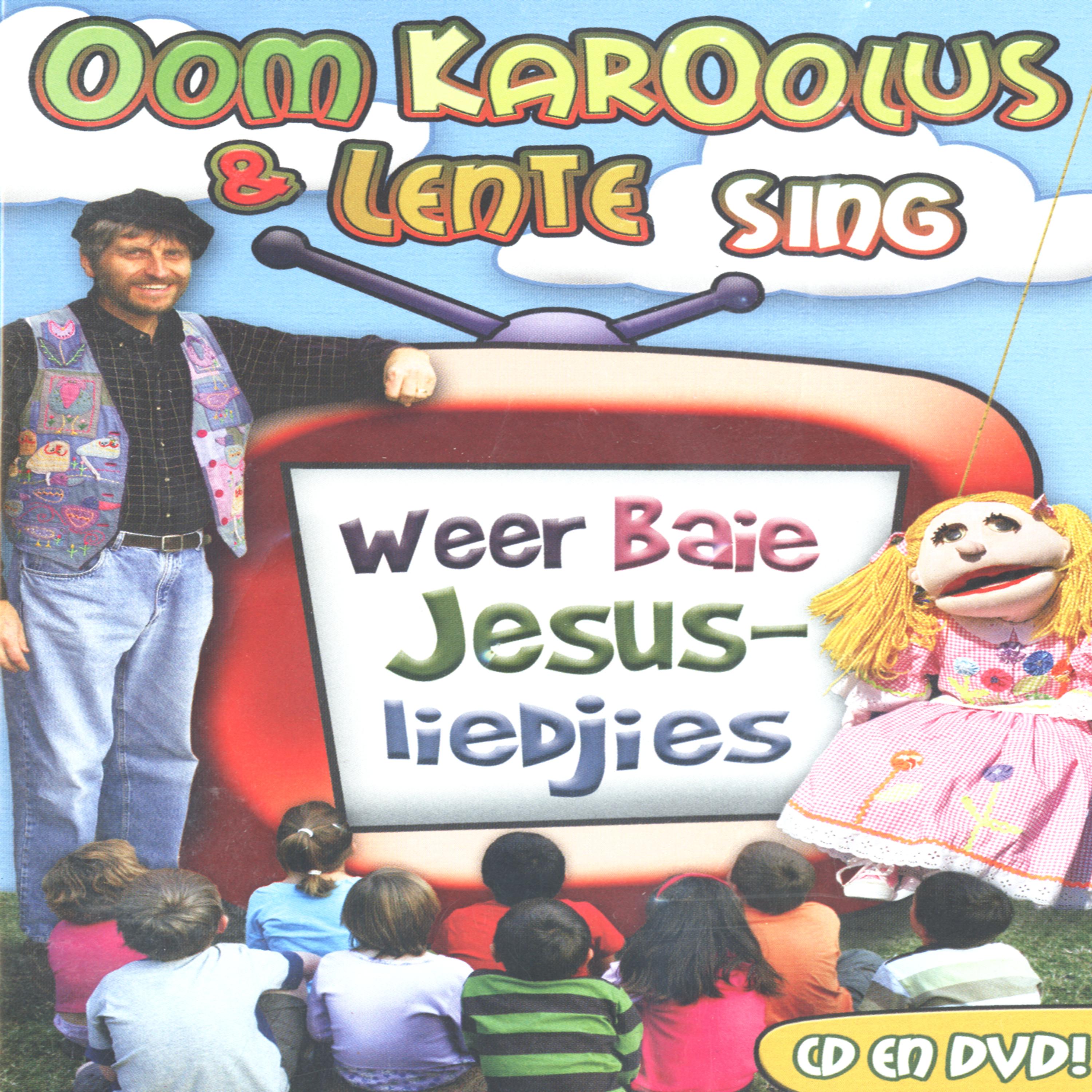 Постер альбома Oom Karoolus & Lente Sing Weer Baie Jesus - Liedjies