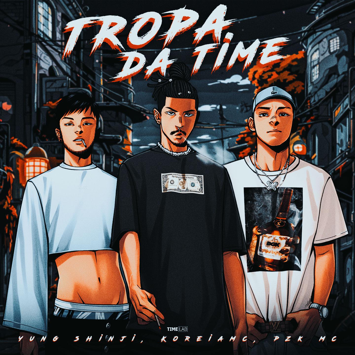 Постер альбома Tropa da Time