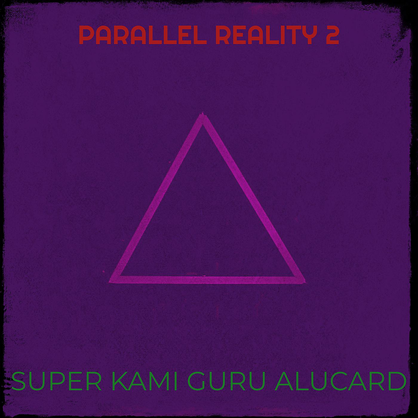 Постер альбома Parallel Reality 2
