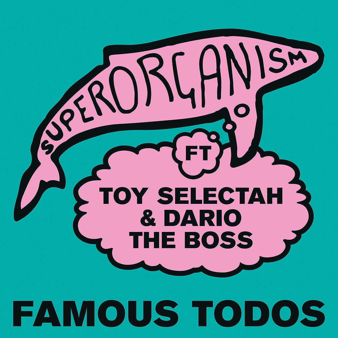 Постер альбома Famous Todos