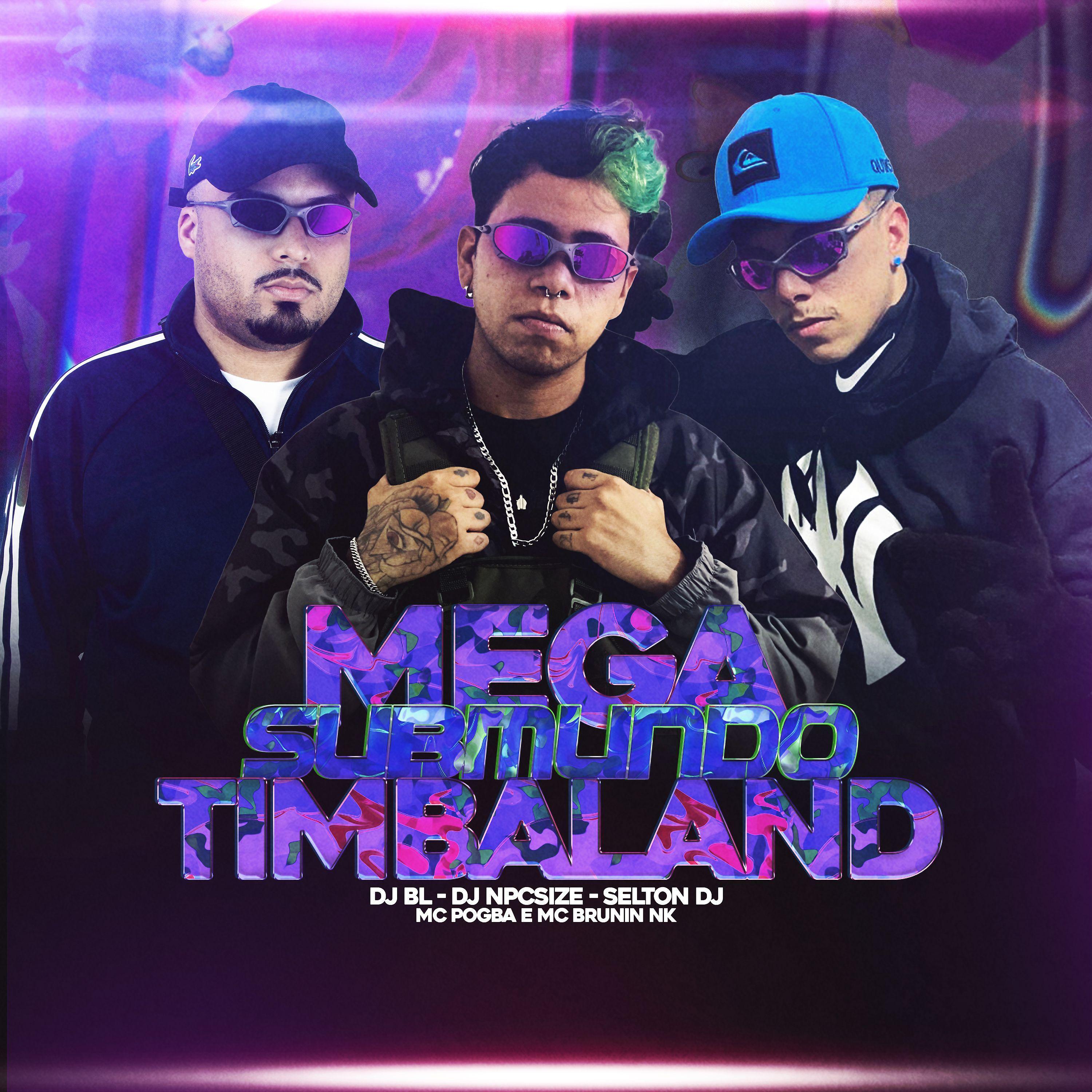 Постер альбома Mega Submundo do Timbaland