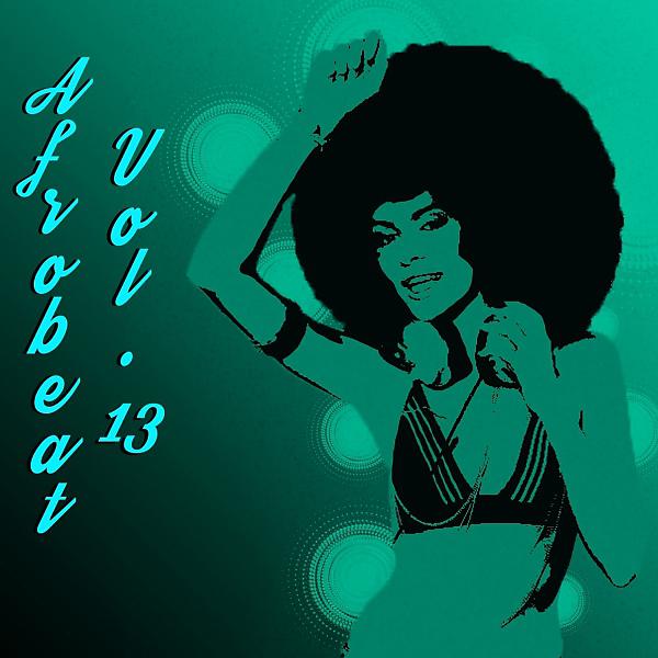Постер альбома AfroBeat,Vol.13