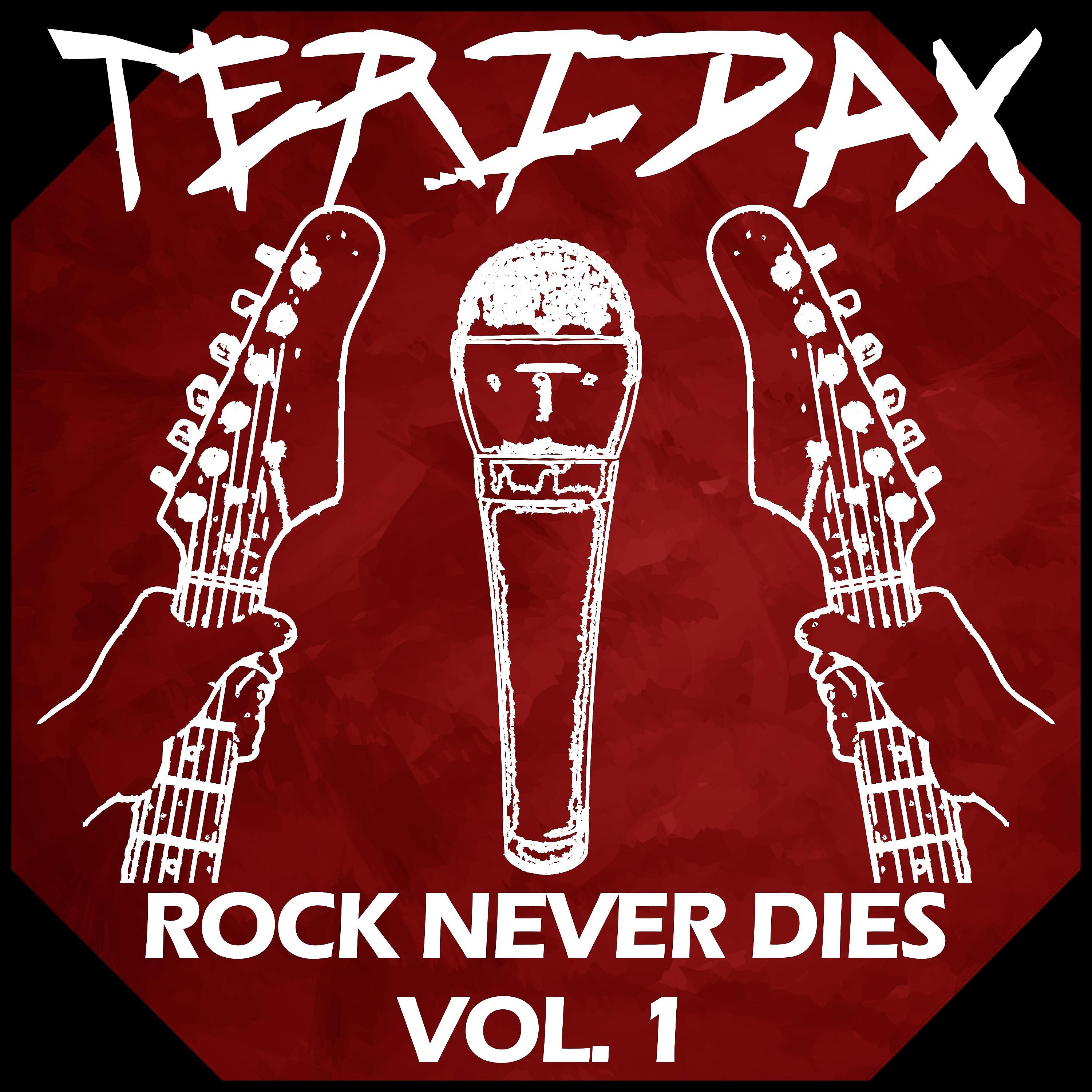 Постер альбома Rock Never Dies Vol. 1