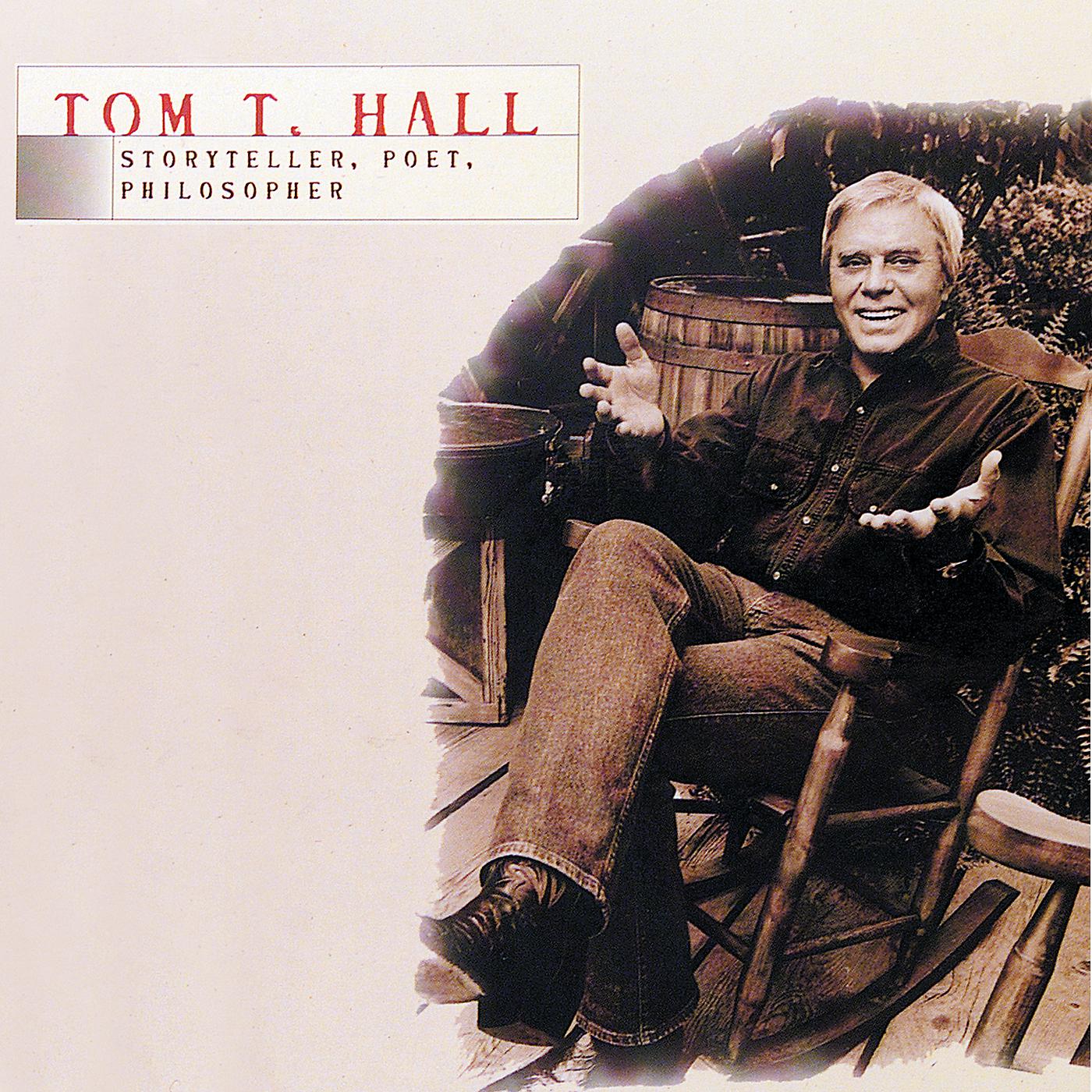 Постер альбома Tom T. Hall - Storyteller, Poet, Philosopher
