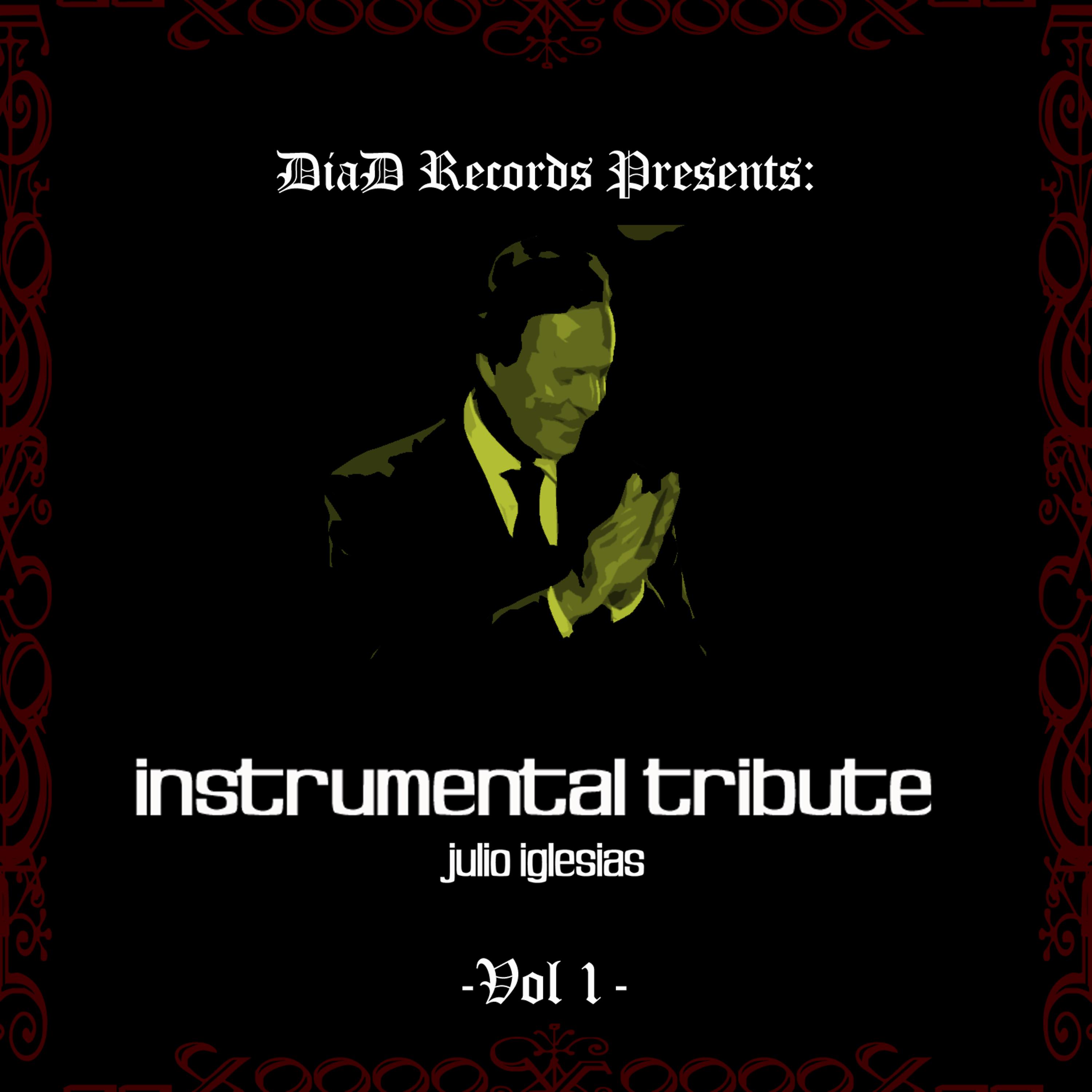 Постер альбома Julio Iglesias Instrumental Tribute Vol. I