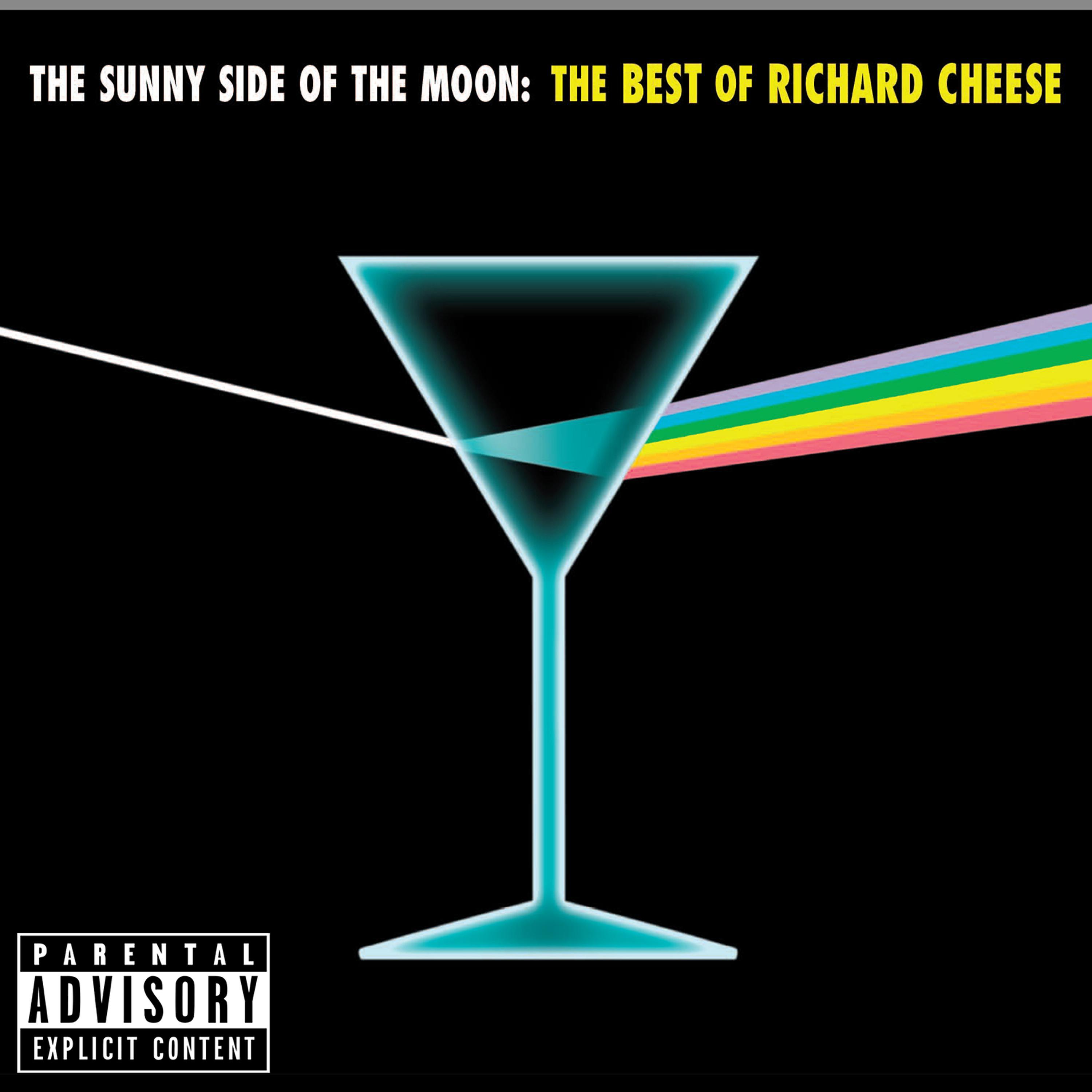 Постер альбома The Sunny Side of the Moon: The Best of Richard Cheese