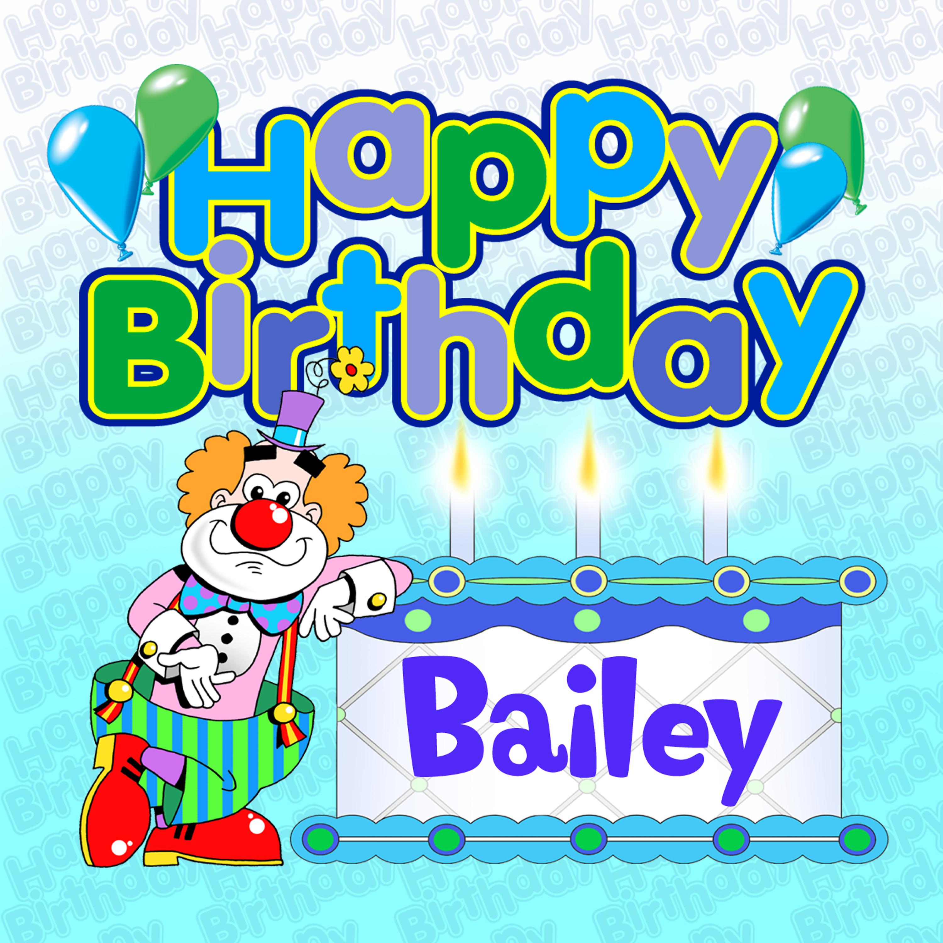Постер альбома Happy Birthday Bailey