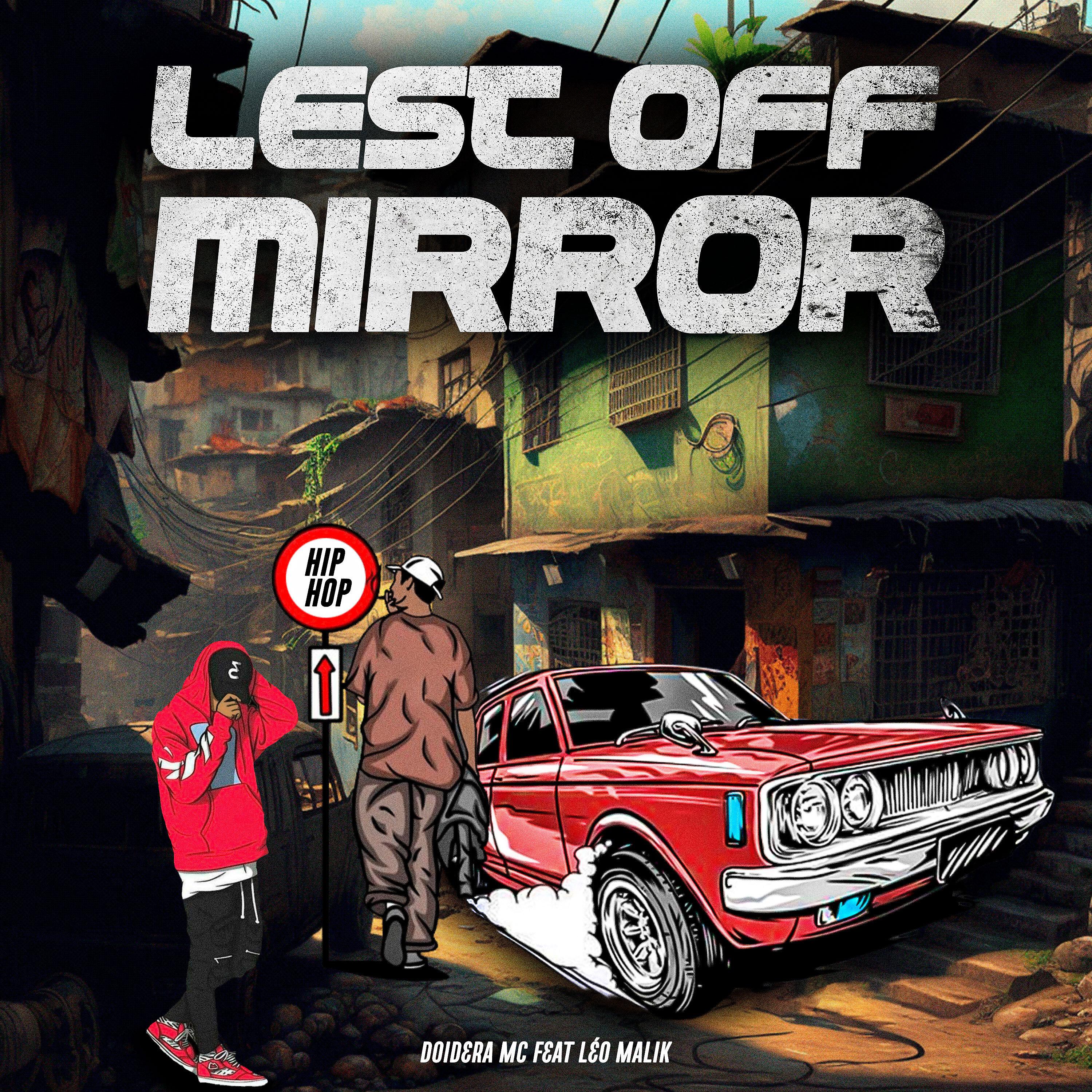 Постер альбома Lest Off Mirror