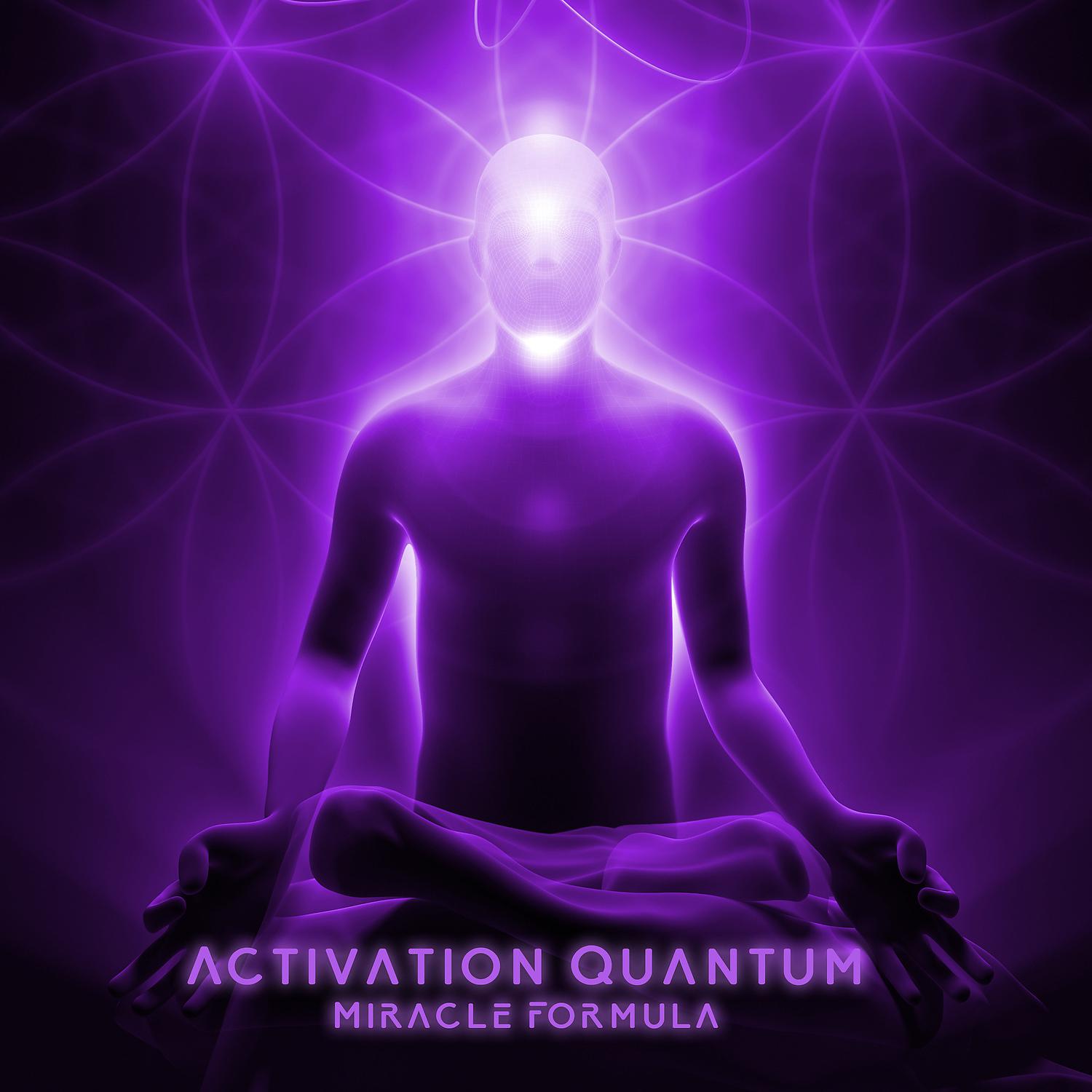 Постер альбома Activation Quantum Miracle Formula
