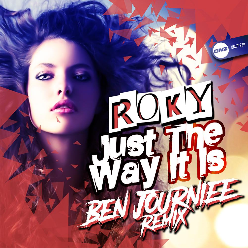 Постер альбома Just The Way It Is (Ben Journiee Remix)