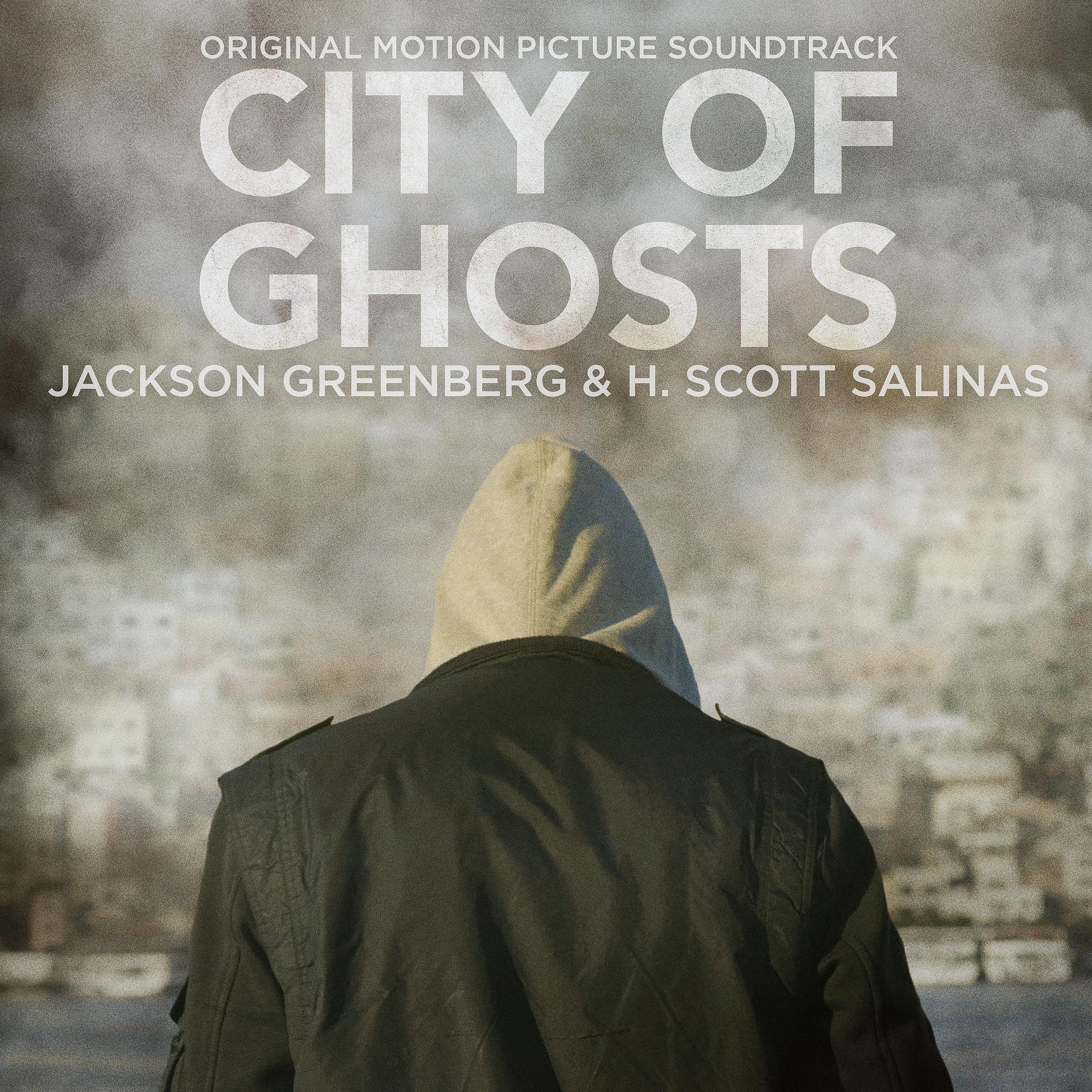 Постер альбома City of Ghosts (Original Motion Picture Sountrack)