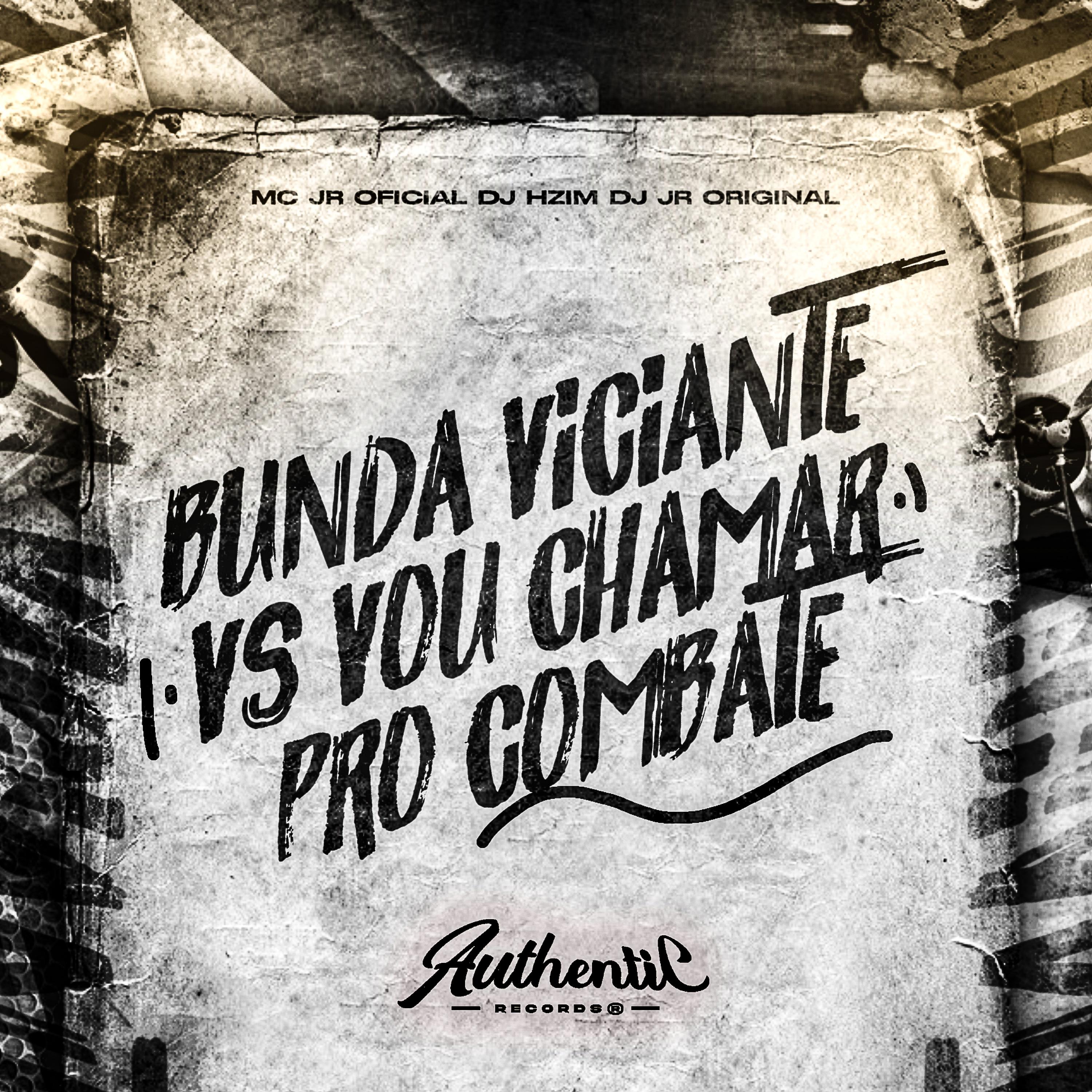 Постер альбома Bunda Viciante Vs Vou Chamar pro Combate