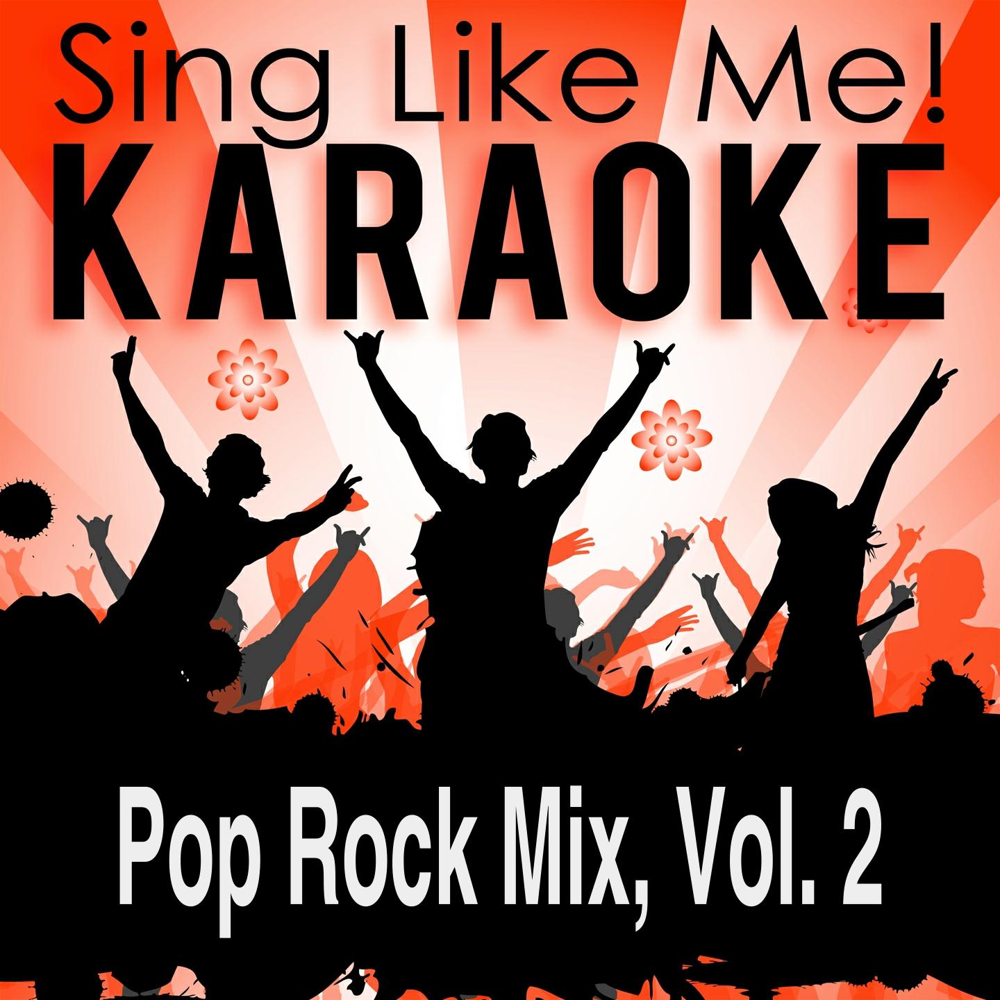 Постер альбома Pop Rock Mix, Vol. 2 (Karaoke Version)