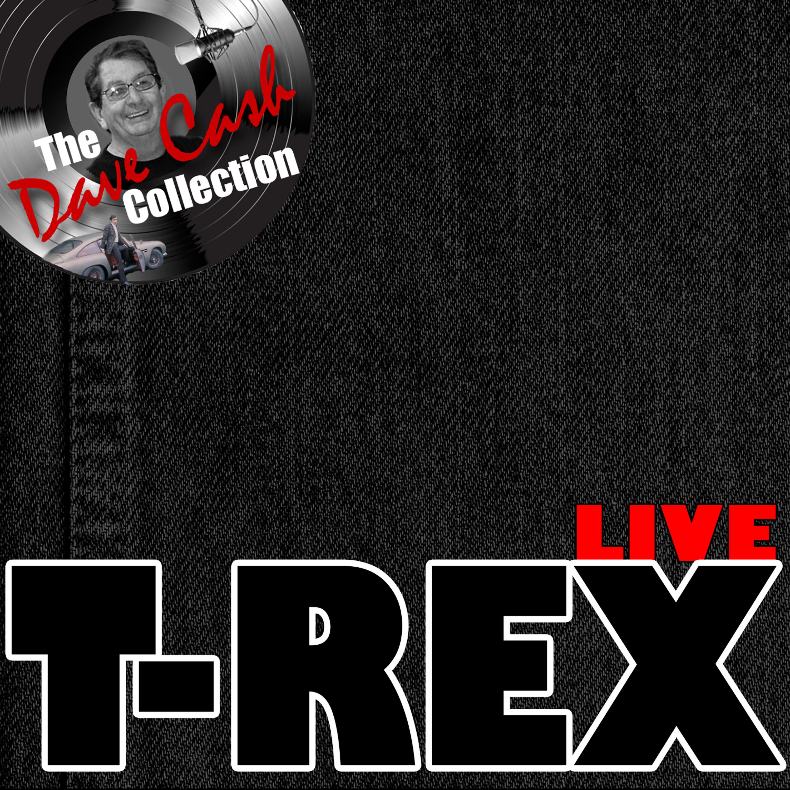 Постер альбома T-Rex Live - [The Dave Cash Collection]