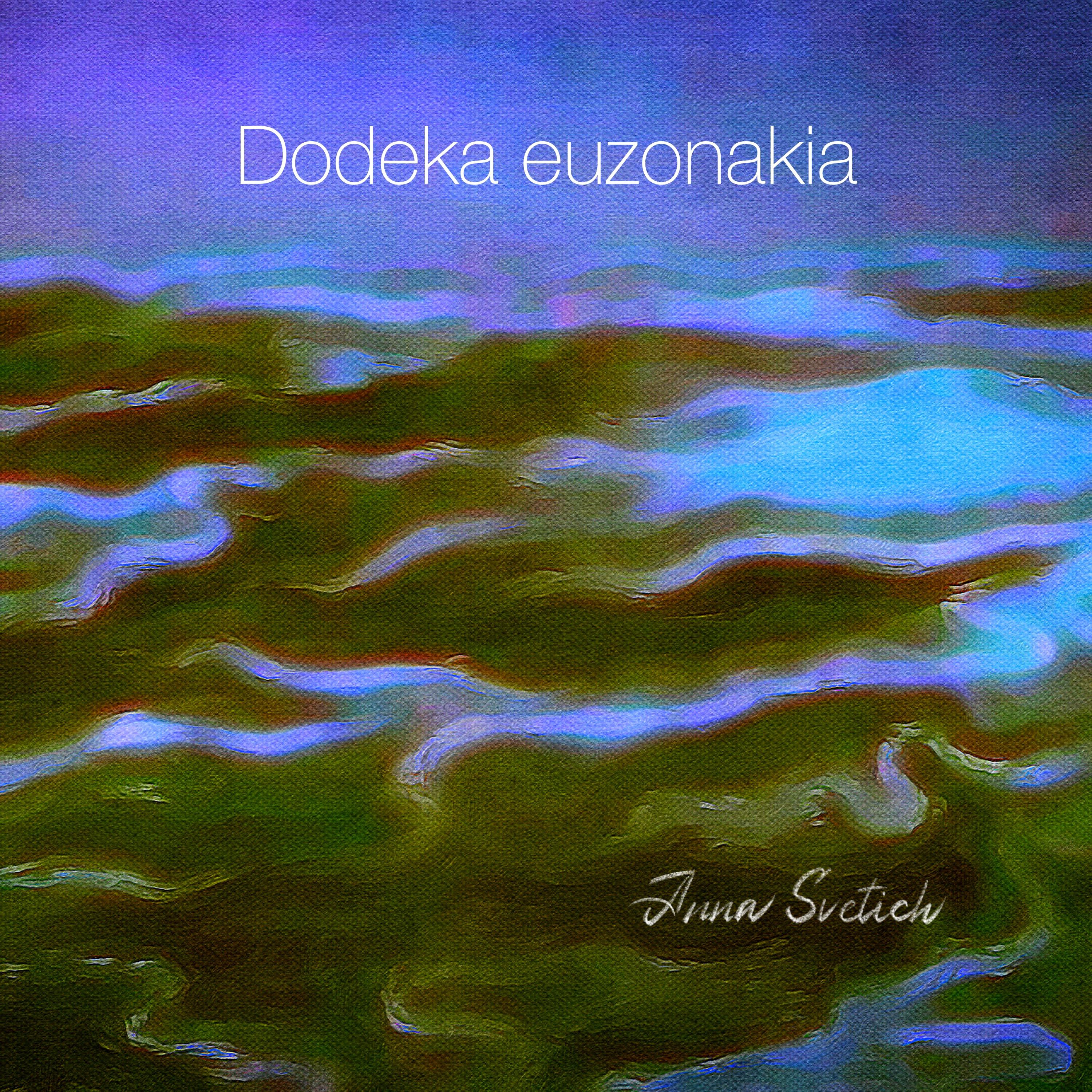 Постер альбома Dodeka Euzonakia