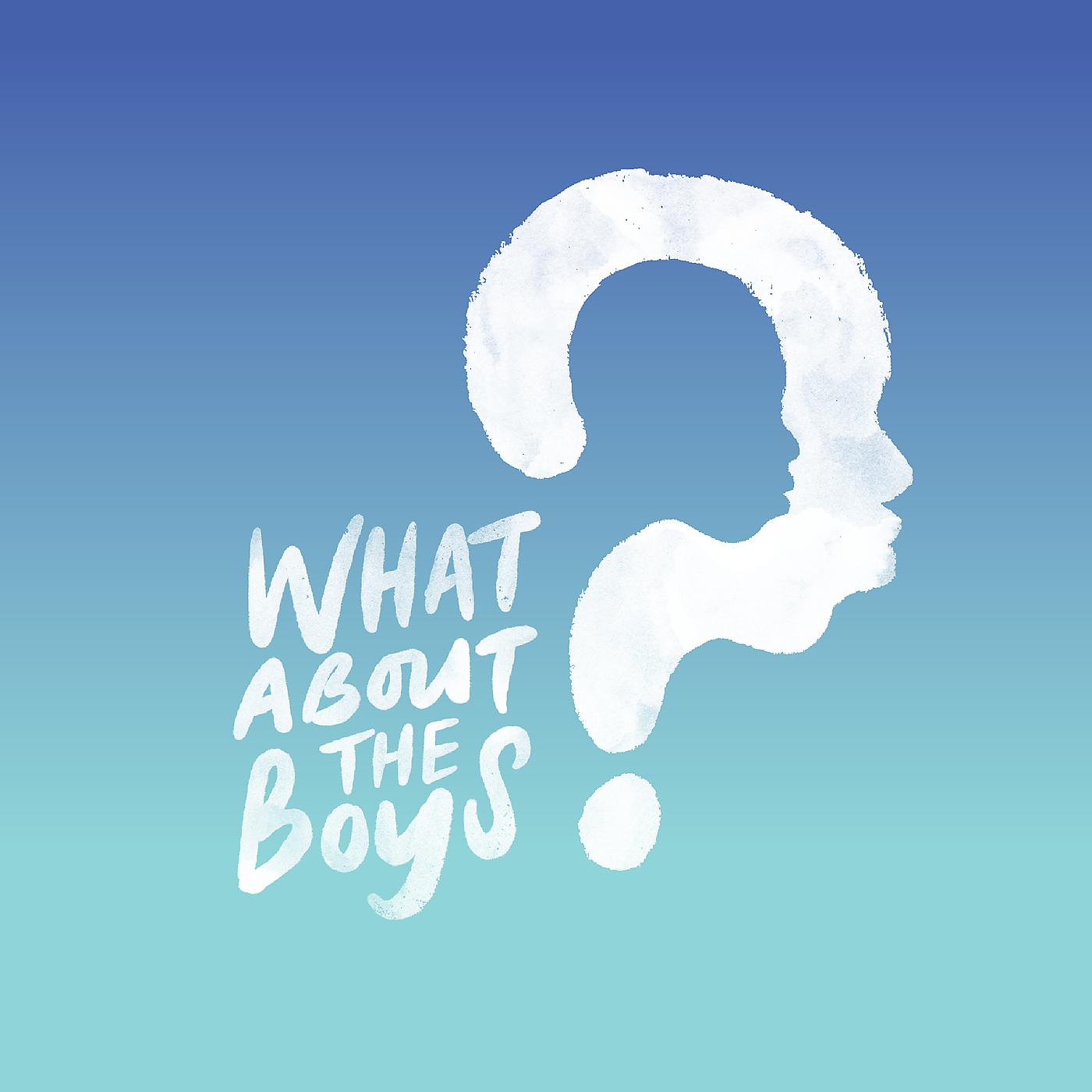 Постер альбома What About the Boys