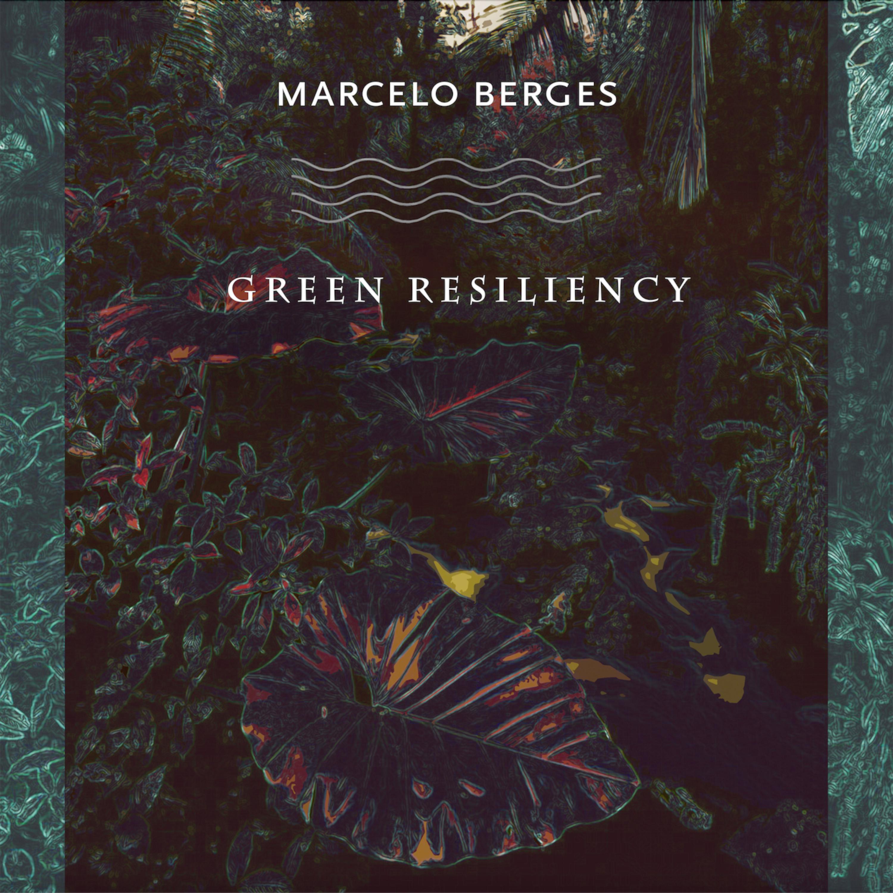 Постер альбома Green Resiliency