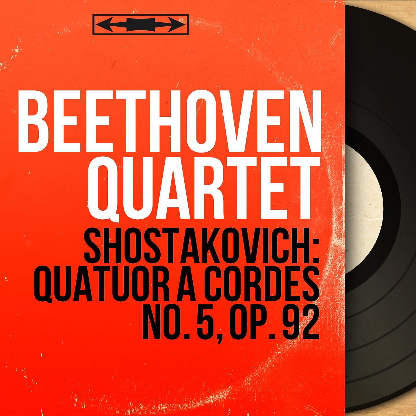 Постер альбома Shostakovich: Quatuor à cordes No. 5, Op. 92