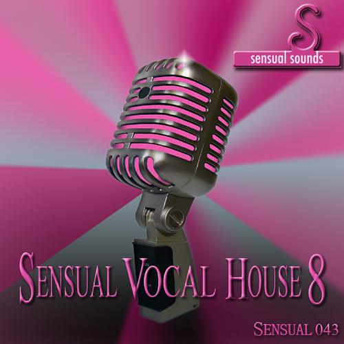 Постер альбома Sensual Vocal House 8
