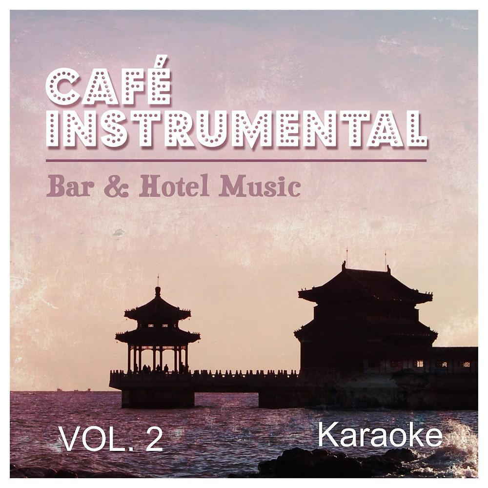 Постер альбома Bar & Hotel Music, Vol. 2 (Karaoke)