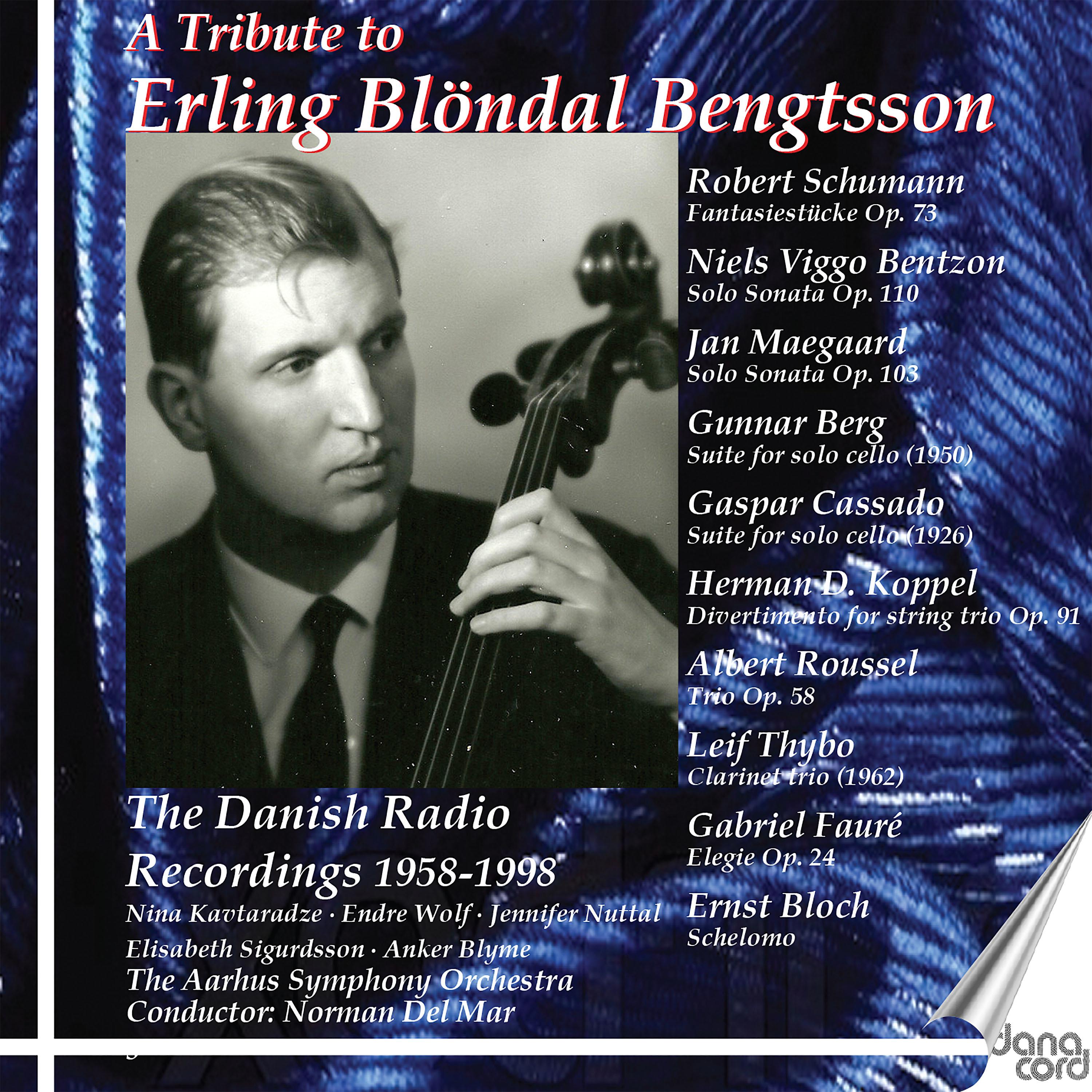 Постер альбома Erling Blöndal Bengtsson: The Danish Radio Recordings, Vol. 2