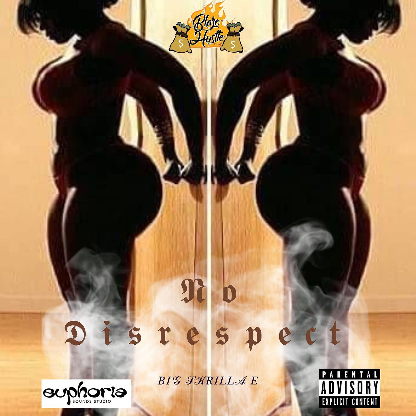 Постер альбома No Disrespect (Big $Krilla E)