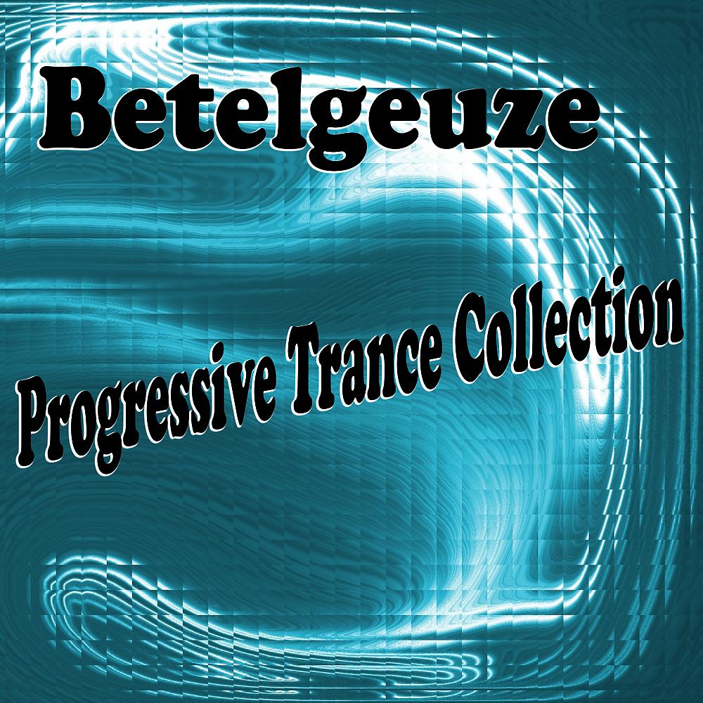 Постер альбома Progressive Trance Collection